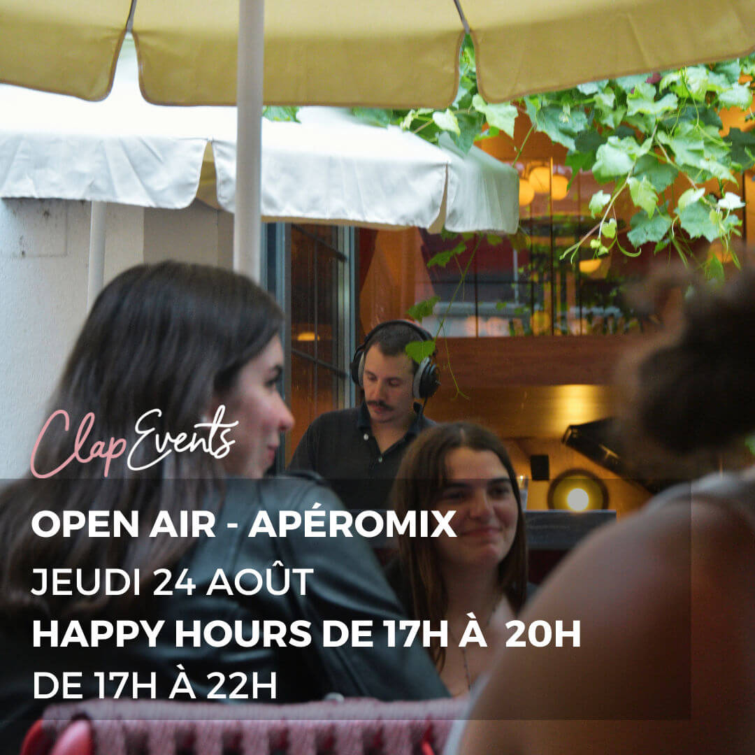 Enjoy an aperitif at Clapclap with the apéromix every Thursday Happy Hours / DJ set / Finger food / Cocktails